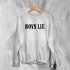 Y2K Sweatshirt Boys Lie Sweater Girly Things Fashion Merch Gift for Girl