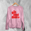 Y2K Sweatshirt The Girl Next Door Sweater Girly Movie Merch For Girl