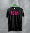 Y2K T-Shirt Hot Girl Next Door Shirt Cute Girly Merch For Girl