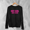 Y2K Sweatshirt Hot Girl Next Door Sweater Cute Girly Merch For Girl