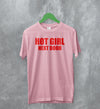 Y2K T-Shirt Hot Girl Next Door Shirt Cute Girly Merch For Girl