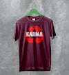 Y2K T-Shirt Karma is Real Shirt Sassy Girl Merch Sarcasm Gift