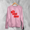 Y2K Sweatshirt The Girl Next Door Sweater Cute Movie Merch For Girly