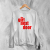 Y2K Sweatshirt The Girl Next Door Sweater Cute Movie Merch For Girly