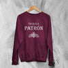 Tequila Sweatshirt Tequila Patron Sweater Tequila Beer Merch