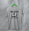 Bikini Kill T-Shirt The Singles Shirt Vintage Vinyl Album Art Merch