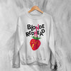 Blonde Redhead Sweatshirt Album Rock Sweater Sit Down for Dinner Shirt