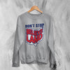 Cleveland Guardians Sweatshirt Don't Stop Believe Land Baseball Sweater