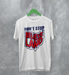 Cleveland Guardians T-Shirt Don't Stop Believe Land Baseball Shirt