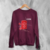 Coin Band Sweatshirt How Will You Know Sweater Vintage Album Art