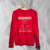 Descendents Sweatshirt I Don't Want to Grow Up Sweater Punk Band Shirt