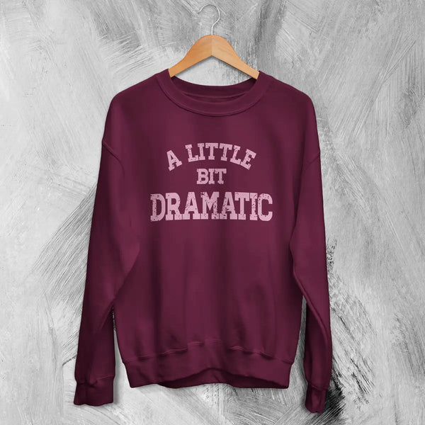 Mean Girls Sweatshirt Little Bit Dramatic Shirt Roncom Movie Crewneck