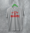 Mean Girls T-Shirt Little Bit Dramatic Shirt Roncom Movie Merch