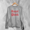 Mean Girls Royal Punk Sweatshirt Movie Mean Girls Shirt Romcom Crewneck