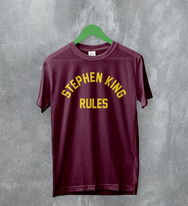 Stephen King Rules T-Shirt Movie Stephen King Shirt Film Quote Tee