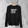 The Cure Sweatshirt Friday I'm In Love Sweater Goth Rock Band Music Merch