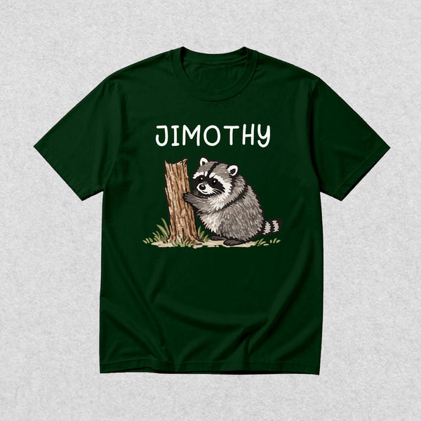 Cute Jimothy T-Shirt Raccoon Lover Shirt Wild Animals Tee