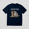 Cute Jimothy T-Shirt Raccoon Lover Shirt Wild Animals Tee