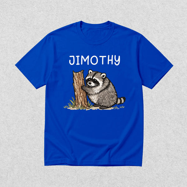 Cute Jimothy T-Shirt Raccoon Lover Shirt Wild Animals Tee
