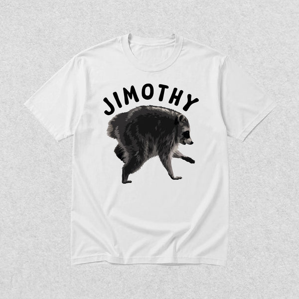 Jimothy T-Shirt Wild Raccoon Lover Shirt Love Jimothy Animals Seattle Tee