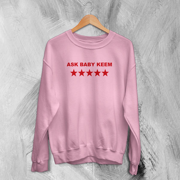 Baby Keem Sweatshirt Rapper Ask Baby Keem Shirt Star Rap Music Streetwear