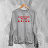 Bryson Tiller Sweatshirt Rap Ask Bryson Tiller Shirt Vintage Rapper Music Crewneck