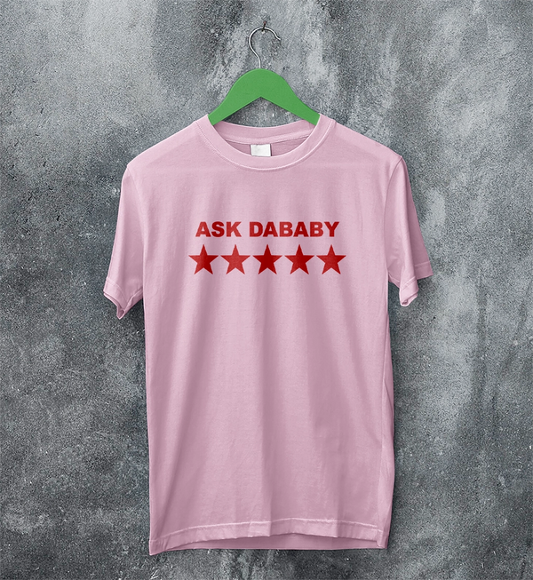 DaBaby T-Shirt HipHop Ask DaBaby Shirt Baby Rapper Music Tee