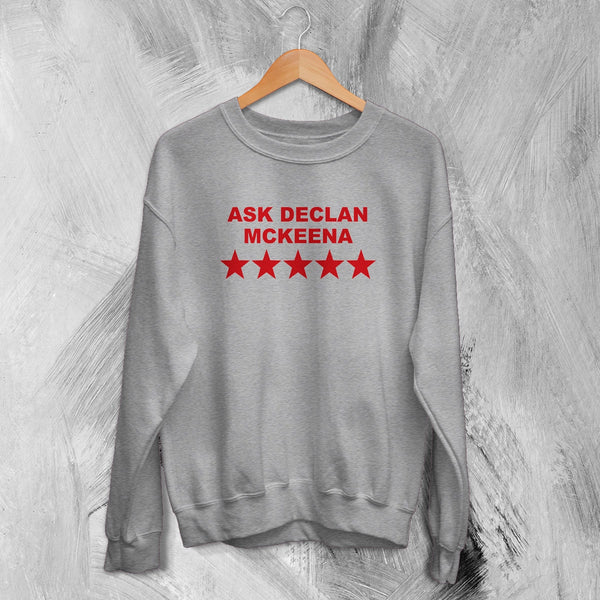 Declan McKenna Sweatshirt Rock Ask Declan McKenna Shirt Pop Rock Music Crewneck