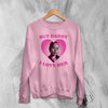 Ella Mai Lover Sweatshirt RnB I Love Ella Mai Shirt 90s R&B Music Fans Crewneck