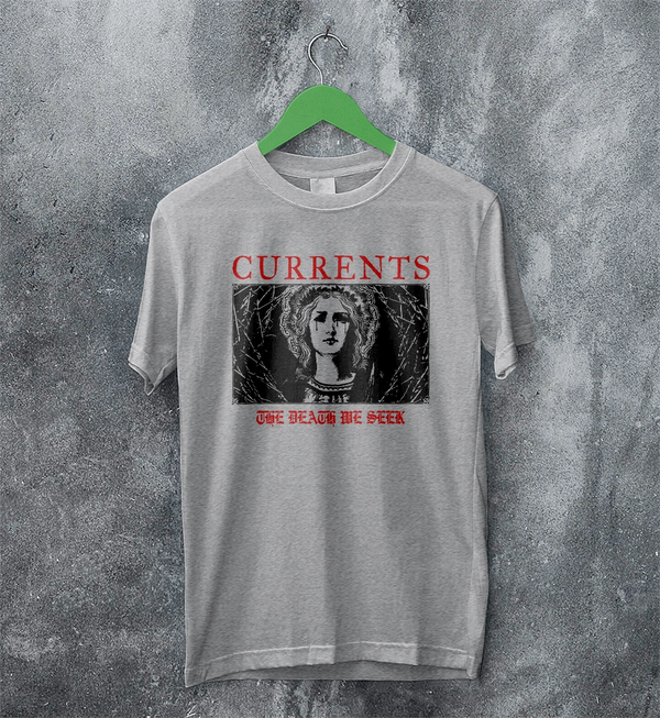 Currents T-Shirt Currents The Death We Seek Shirt Metalcore Band Tee