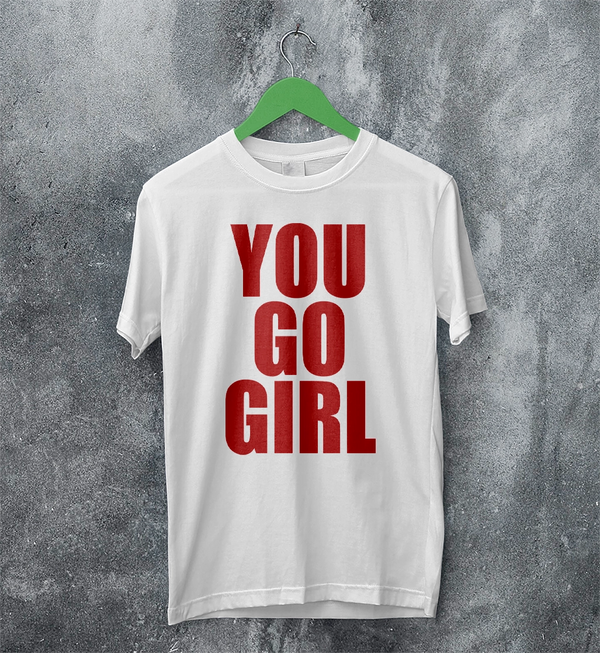 Jax Iconic T-Shirt Quote Women's Day Shirt You Go Girl Happy Bunny Tee