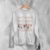 Women Relations Sweatshirt Women's Day Shirt Club Feminist Crewneck Aesthetic Women Gift