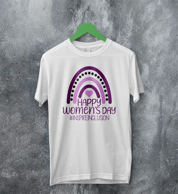 Happy Women's Day T-Shirt Inspireinclusion Women Shirt Womens Day Tee