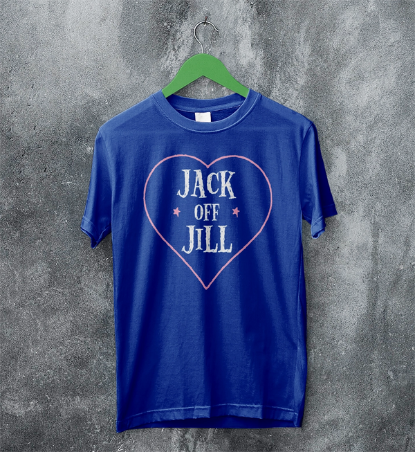 Jack Off Jill T-Shirt Love Goth Jack Off Jill Shirt Gothic Simple Artsy Tee