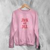 Jack Off Jill Sweatshirt Love Goth Jack Off Jill Shirt Gothic Simple Artsy Crewneck