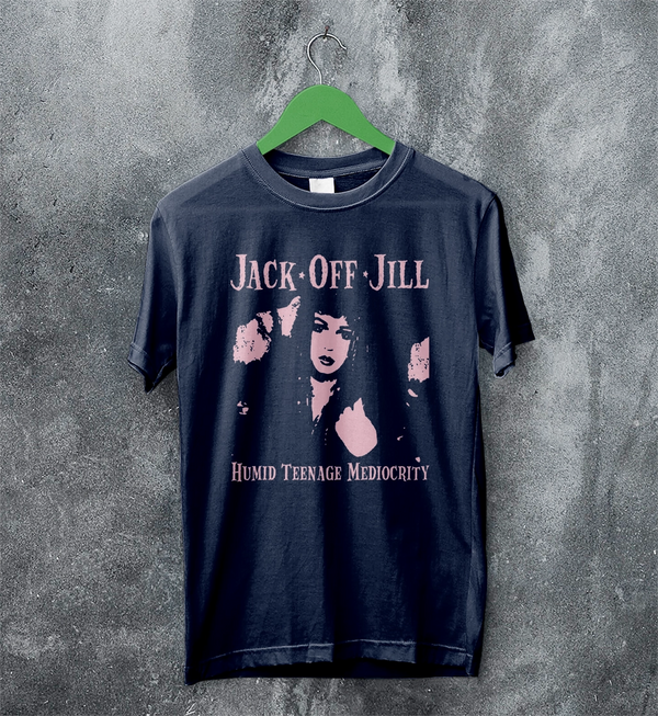 Jack Off Jill T-Shirt Humid Teenage Mediocrity Jack Off Jill Shirt Album Artsy Tee