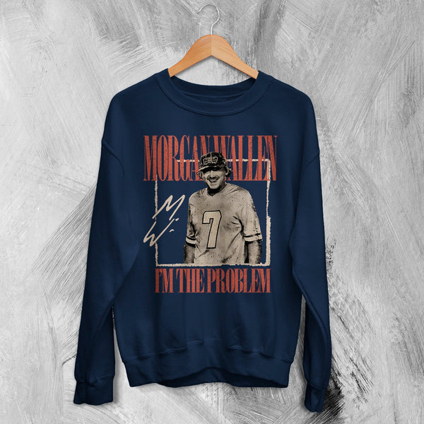 Morgan Wallen Sweatshirt Morgan Wallen I'm the Problem Shirt USA Album Music Crewnek
