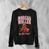 Morgan Wallen Sweatshirt Morgan Wallen Long Live Cowgirls Shirt Western Concert Crewneck