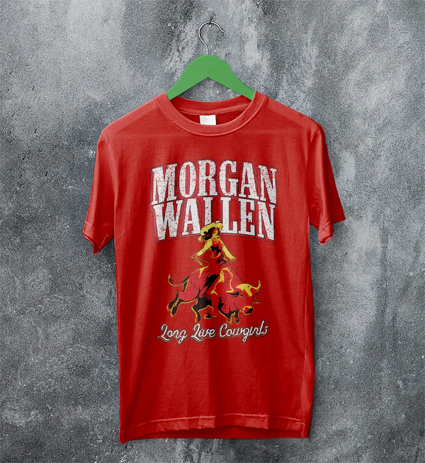 Morgan Wallen T-Shirt Morgan Wallen Long Live Cowgirls Shirt Western Concert Tee