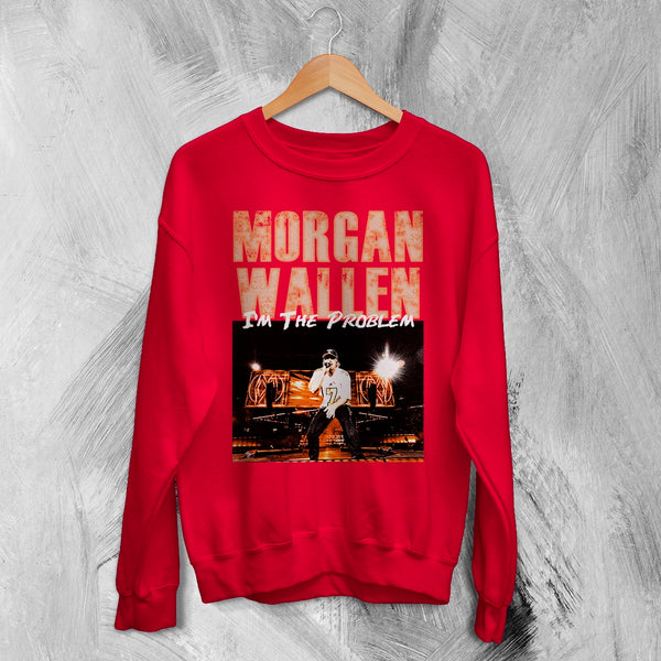 Morgan Wallen Sweatshirt Morgan Wallen I'm the Problem Shirt USA Concert Crewneck