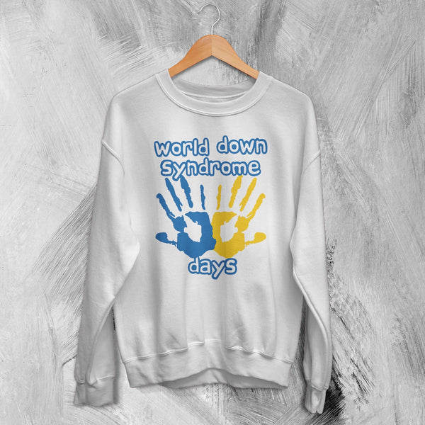 Handprint Sweatshirt World Down Syndrome Day Shirt Down Syndrome Crewneck