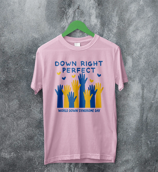 Down Right Perfect T-shirt World Down Syndrome Day Shirt Down Syndrome Tee