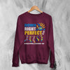 Down Right Sweatshirt World Down Syndrome Day Shirt Down Syndrome Crewneck