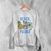 Beach Sweatshirt Beach Please Sweater Y2K Summer Vacation Merch