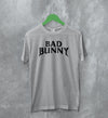 Bad Bunny Logo T-Shirt Bad Bunny Rapper Shirt Rap Merch