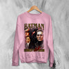 Batman Sweatshirt Robert Pattinson Sweater The Batman Movie Merch