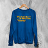 Blonde Redhead Sweatshirt La Mia Vita Violenta Sweater Tour Shirt Indie Band