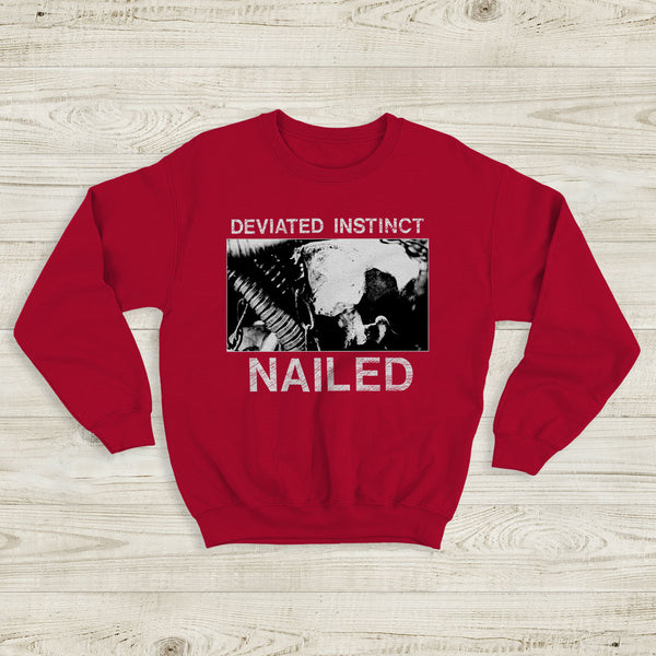 Deviated Instinct Nailed Sweatshirt Extreme Metal Album Deviated Instinct Shirt