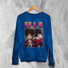 Vintage Ella Mai Sweatshirt RnB Ella Mai Bootleg Shirt R&B Music Fans Crewneck