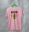 Bee T-Shirt Safe The Bee Shirt Wildlife Animal Illustration Gift